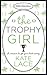 The Trophy Girl by Kate Lace