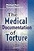 The Medical Documentation of Torture