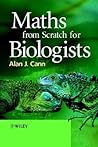 Maths from Scratch for Biologists
