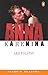 Anna Karenina by Leo Tolstoy