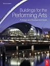 Buildings for the Performing Arts: A Design and Development Guide Buildings for the Performing Arts: A Design and Development Guide