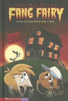 Jeremy Kreep: Fang Fairy (Graphic Sparks)