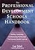 The Professional Development Schools Handbook: Starting, Sustaining, and Assessing Partnerships That Improve Student Learning