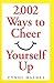 2,002 Ways to Cheer Yourself Up by Cyndi Haynes
