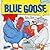 Blue Goose (Classic Board B...