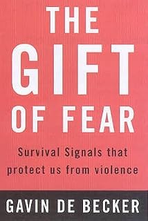 The Gift of Fear by Gavin de Becker