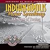 Indianapolis Motor Speedway: 100 Years of Racing