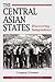 The Central Asian States by Gregory Gleason