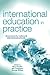 International Education in Practice: Dimensions for Schools and International Schools