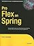 Pro Flex on Spring