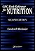 CRC Desk Reference for Nutrition
