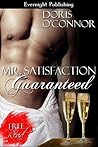 Mr. Satisfaction Guaranteed by Doris O'Connor