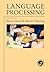 Language Processing (Studies in Cognition)