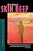 Skin Deep (California Fiction)