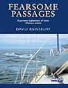 Fearsome Passages: A Personal Exploration of Some Infamous Waters