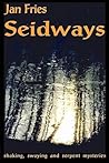Seidways: Shaking, Swaying and Serpent Mysteries