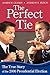 The Perfect Tie by James W. Ceaser