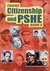 Folens Citizenship and Pshe Text Book Year 8 Folens Citizenship and Pshe Text Book Year 8