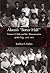 Akron's "Better Half": Women's Clubs and the Humanization of the City, 1825-1925 (Series on Ohio History and Culture)