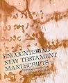 Encountering New Testament Manuscripts: A Working Introduction to Textual Criticism