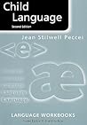 Child Language (Language Workbooks) Child Language (Language Workbooks)