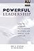 Powerful Leadership: How to...