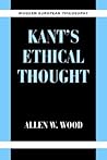 Kant's Ethical Thought (Modern European Philosophy)