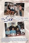 The Six: A Story about Boys, Laughter, and a Lifelong Friendship The Six: A Story about Boys, Laughter, and a Lifelong Friendship