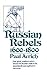 Russian Rebels, 1600-1800 (Norton Library (Paperback)) (N836)