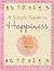 A Simple Guide to Happiness...