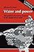Water and Power: The Politi...