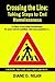 Crossing the Line: Taking Steps to End Homelessness