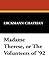 Madame Therese, or The Volunteers of '92