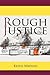 Rough Justice