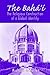 The Baha'i: The Religious C...
