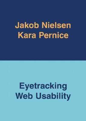 Eyetracking Web Usability (Paperback)