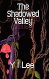 The Shadowed Valley