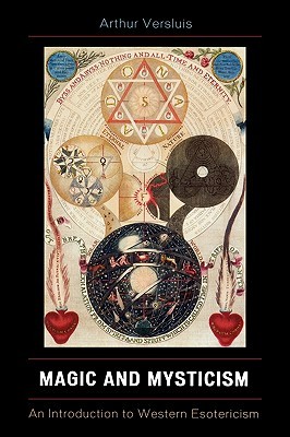 Magic and Mysticism: An Introduction to Western Esoteric Traditions (Paperback)