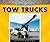 Tow Trucks (Machines at Work)