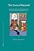 The Sons of Bayezid: Empire Building and Representation in the Ottoman Civil War of 1402-1413 (Ottoman Empire & Its Heritage, 38)