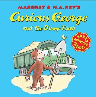 Curious George and the Dump Truck (Paperback)