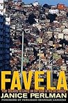 Favela: Four Decades of Living on the Edge in Rio de Janeiro