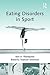 Eating Disorders in Sport by Ron A. Thompson