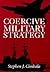 Coercive Military Strategy