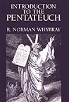 Introduction to the Pentateuch by Roger Norman Whybray