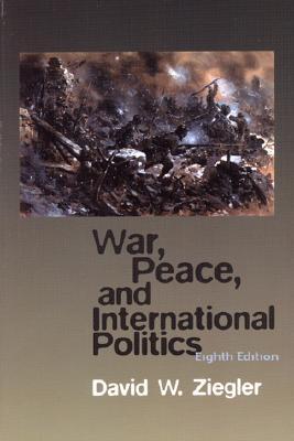 War, Peace, and International Politics (Paperback)