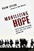 Mobilizing Hope: Faith-Insp...
