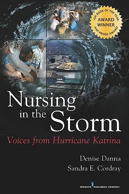 Nursing in the Storm: Voices from Hurricane Katrina (Paperback)
