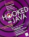 Hooked on Java: Creating Hot Web Sites With Java Applets Hooked on Java: Creating Hot Web Sites With Java Applets