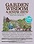 Garden Wisdom and Know-How: Everything You Need to Know to Plant, Grow, and Harvest (Wisdom & Know-How)